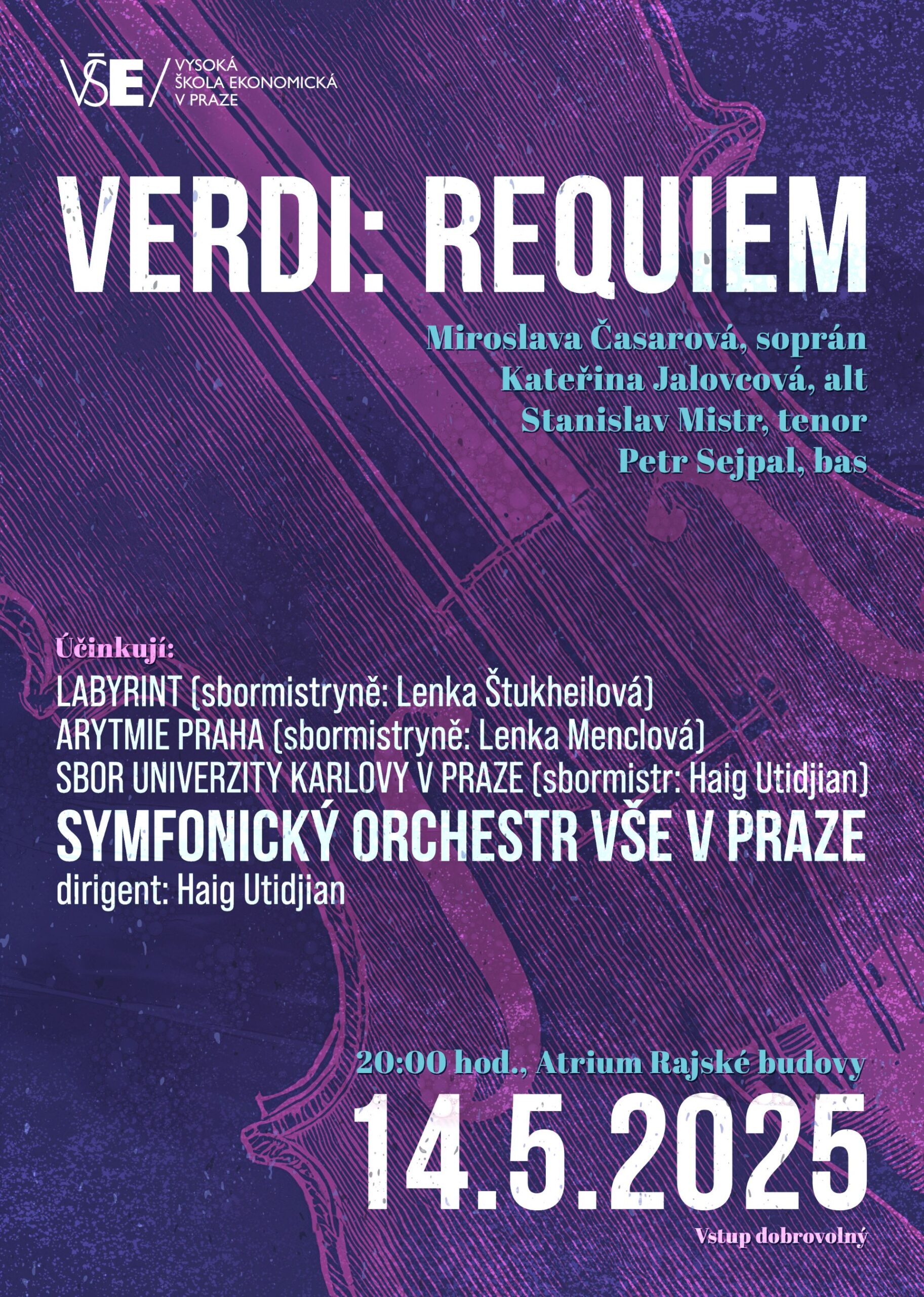 Zveme vás na koncert Symfonického orchestru VŠE v Praze, který se bude konat 14.5.2025 o 20:00 v atriu Rajské budovy.